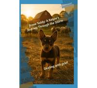 Brave Teddy: A Kelpie’s Journey Through the Storm