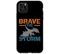 Brave The Storm Flying Beast Myth Dragon Whisperer Custodia per iPhone 11 Pro Max