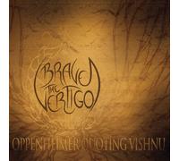 Brave the Vertigo - Oppenheimer Quoting Vishnu