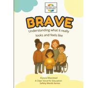 Brave: Understanding what it really looks and feels like.