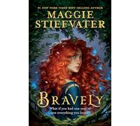 Bravely