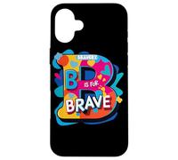 BRAVERY ABSTRACT LETTERA B È PER CORAGGIOSO Custodia per iPhone 16 Plus