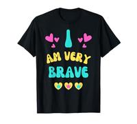 Bravery OTTIENI Bene Presente Sono Coraggioso per Il Coraggio Maglietta