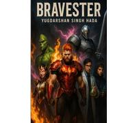 BRAVESTER: Phase 1: Came to light