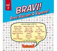 Bravi! Brevi Racconti A VIgnette!. Vol. 2