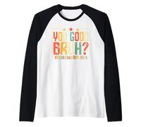 Bravo Bruh? #MentalHealthMatters Maglia con Maniche Raglan