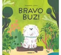 Bravo Buz! Ediz. a colori