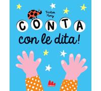 Bravo. Conta con le dita! Ediz. illustrata