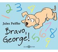Bravo, George! Ediz. a colori
