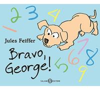 Bravo, George! Ediz. a colori