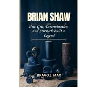 Bravo J Max Brian Shaw (Tascabile)