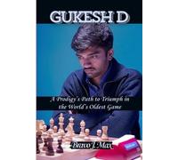 Bravo J Max Gukesh D (Tascabile)