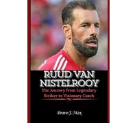 Bravo J Max Ruud Van Nistelrooy (Tascabile)