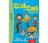 Bravo, le Club des Cinq