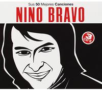 BRAVO, NINA - SUS 50 MEJORES CANCIONES
