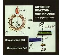 Braxton, Anthony & Ann Rhodes - Gtm (Syntax) 2003 (2 CD)