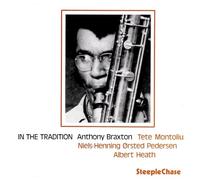 Braxton, Anthony Quartet - In The Tradition