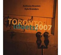 Braxton, Anthony - Toronto (Duets) 2007 (2 CD)