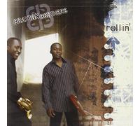 BRAXTON BROTHERS - ROLLIN