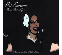 Braxton, Pat - Them There Eyes-A Tribute To The Music Of Billy Ho