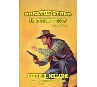 Braxton Starr and the Cursed Loot: 2