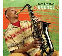 Tom Braxton - Bounce