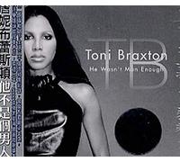 Braxton,Toni - He Wasn'T Man Enough for Me