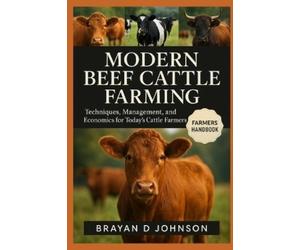 Brayan D Johnson Modern Beef Cattle Farming (Tascabile)