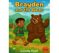 Brayden and the Bear: An A to Z Clubhouse Adventure: 2