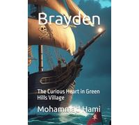 Brayden: The Curious Heart in Green Hills Village
