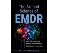 Brayer Med Lpc R The Art and Science of Emdr (Tascabile)