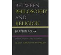 Brayton Polka Between Philosophy and Religion, Vol. I (Tascabile)