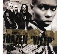 Brazen (Weep) [CD 3]