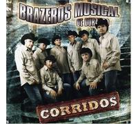 Brazeros Musical De Durango - Corridos