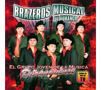 Brazeros Musical - Grupo Joven Duranguense