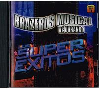 Brazeros Musical - Super Exitos