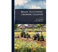 Brazil As A Coffee-growing Country