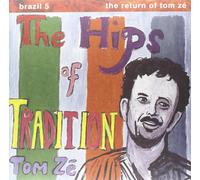 Brazil Classics 5: The Hips Of Tradition (1 Vinile) - Tom Ze (Vinile)