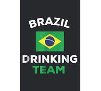 Brazil Drinking Team Brazilian Country Flag Funny Gift: Undated Daily Planner: Set Goals, Plans, And Schedules Monthly, Weekly, And Daily (6" x 9" ), 119 Pages