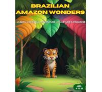 Brazilian Amazon Wonders: A Magical Coloring Journey Through Nature’s Paradise for Kids