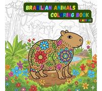 Brazilian Animals Easy 1: Coloring Book for Kids: Simple and easy, with Brazilian Animals, Easy Coloring