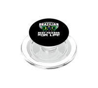 Brazilian Dad Best Friends For Life Funny For Fathers Daddy PopSockets PopGrip per MagSafe