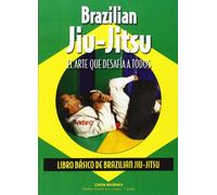 Brazilian Jiu-Jitsu : el arte que desafía a todos