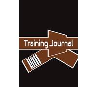 Brazilian Jiu-Jitsu Training Journal: for Brown belts with detailed prompts for progress recording, 150 entries, Gifts for martial art students, teens, kids, adults