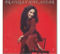 Brazilian Love Affair - Dilene Plus