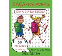 Brazilian Portuguese Kids Word Search Puzzle Book Daily Life at School - Livro de CAÇA-PALAVRAS Infantil em Português Brasileiro Dia a Dia na Escola: easy words / palavras fáceis