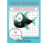 Brazilian Portuguese Kids Word Search Puzzle Book Marine Animals - Livro de CAÇA-PALAVRAS Infantil em Português Brasileiro Animais Marinhos: easy words / palavras fáceis