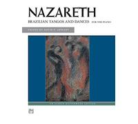 Brazilian Tangos and Dances: For the Piano
