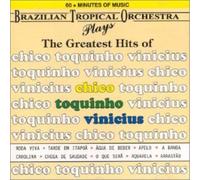 Brazilian Tropical Orchestra Chico Toquinho & Vinicius (CD)
