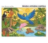 Brazil's Amazing Animals - Vol. 1: Color, Discover and Play